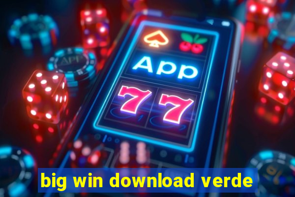 big win download verde